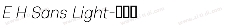 E H Sans Light字体转换